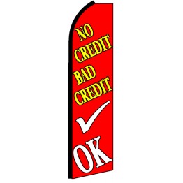 No Credit Bad Credit OK - Red Feather Flag 